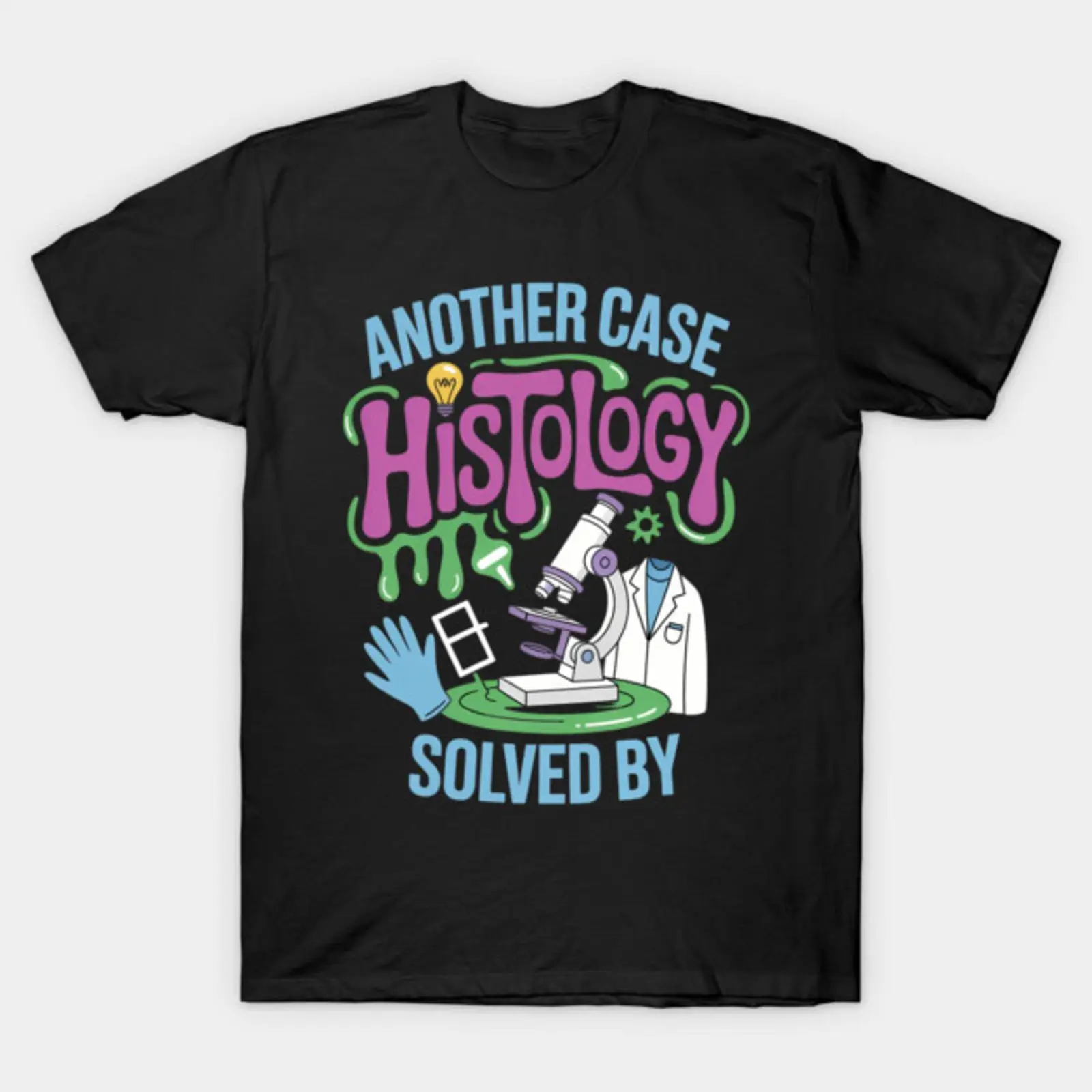 Medical Lab Design - Histologie-Laborwoche 2025 Medizinische Wissenschaft Tech T-Shirt